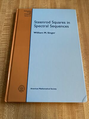 STEENROD SQUARES IN SPECTRAL SEQUENCES By William M. Singer - hardcover