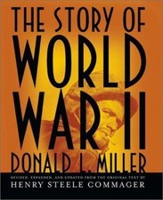 The Story of World War II: Revised, expanded, and updated from the original...