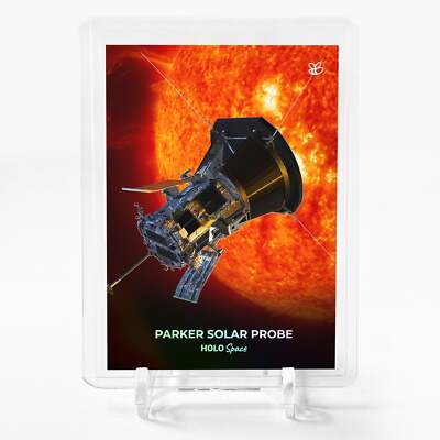 PARKER SOLAR PROBE Art Card Holo Space GleeBeeCo Artist's Concept, 2015 #PRAT