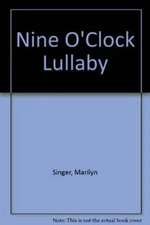 Nine OClock Lullaby - Paperback - GOOD
