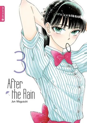 After the Rain 03 | Jun Mayuzuki | Taschenbuch | After the Rain | 164 S. | 2019