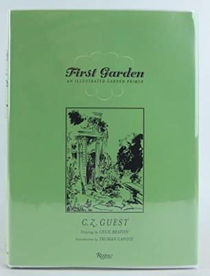 First Garden: An Illustrated Garden Pr..., Guest, C. Z.