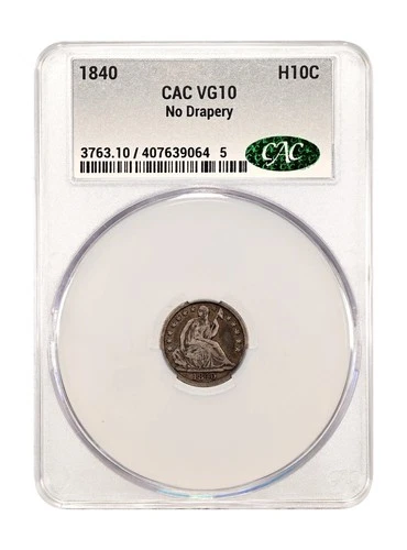 1840 No Drapery H10c Seated Liberty Half Dime CACG VG10
