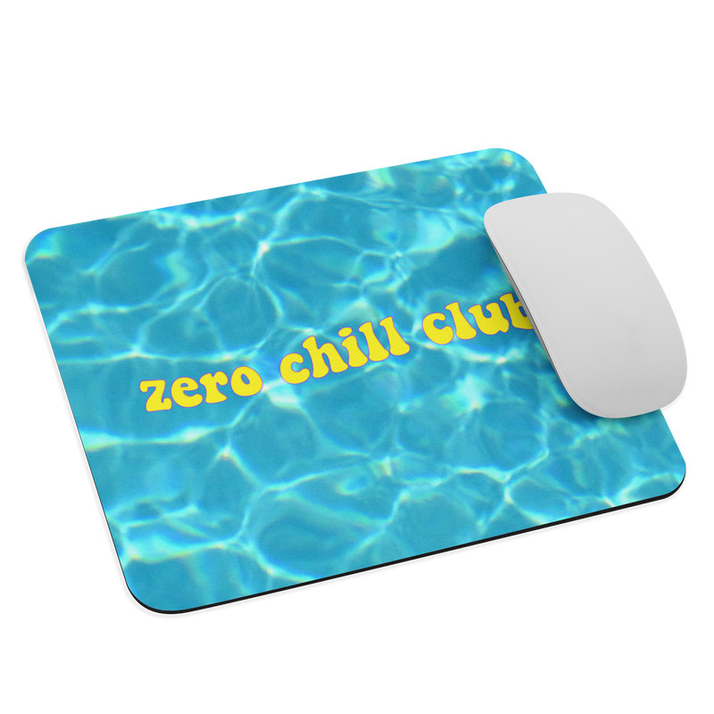 Zero Chill Club mouse pad customized