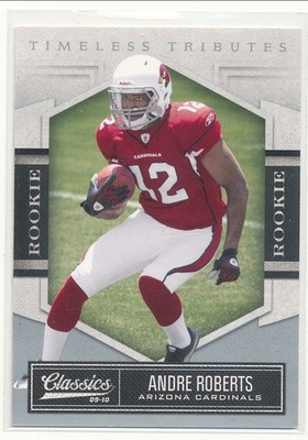 2010 Panini Classics - Rookie Andre Roberts #104 Timeless Tributes Silver /100