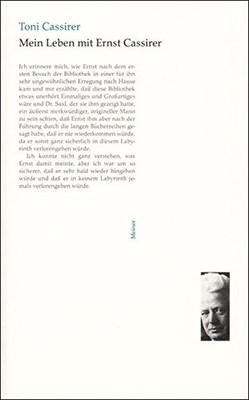 MEIN LEBEN MIT ERNST CASSIRER. By Toni Cassirer *Excellent Condition*