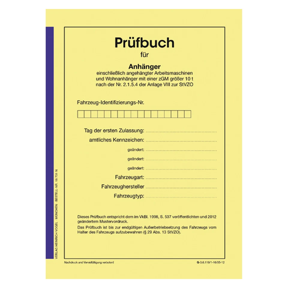 VERLAG HEINRICH VOGEL Prüfbuch Anhänger über 10 t DIN A5 Prüfung Arbeitsmaschinen Wohnanhänger HU SP