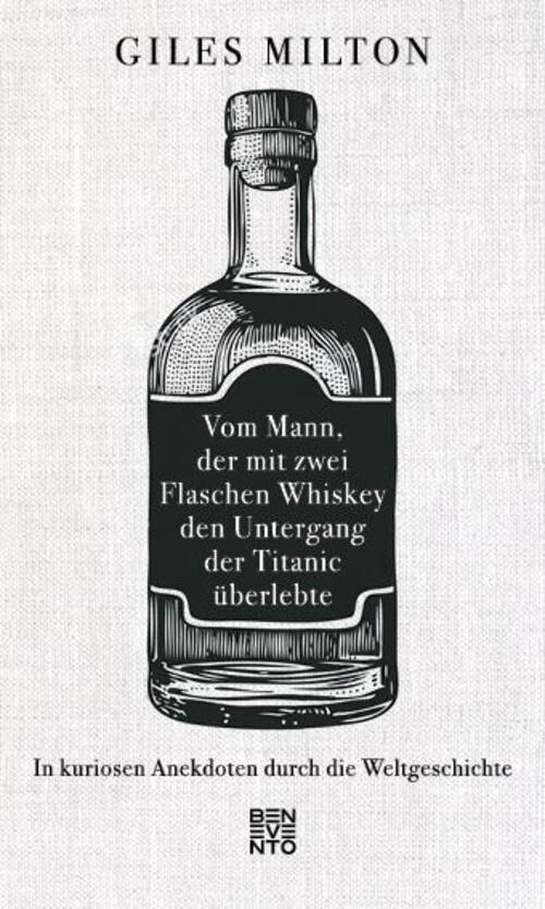 Vom Mann, Der Mit Zwei Flaschen Whiskey Den Untergang Der Titanic