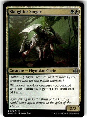 Slaughter Singer (216) Phyrexia: All Will Be One ONE MTG Magic