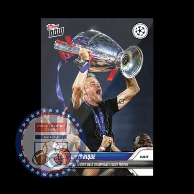 **READY TO SHIP** Luis Enrique - 2024-25 UCL Topps NOW  - Card 161