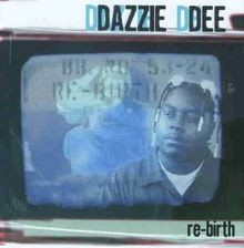 The Rebirth von Dazzie Dee | CD | Zustand sehr gut