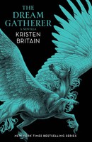 The Dream Gatherer | A Green Rider Novella | Kristen Britain | Taschenbuch