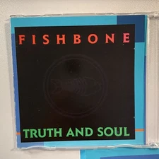 Truth & Soul by Fishbone (CDr, 1990) SONY/AMAZON Reissue 7464408912 Nm+
