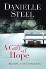 A Gift of Hope: Helping the Homeless - Hardcover By Steel, Danielle - GOOD