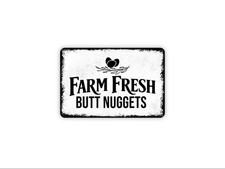 Farm Fresh Butt Nuggets Sign  Funny Chicken Egg Sign  Farm Fresh Eggs Decor