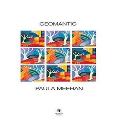 Geomantic Paula Meehan Hardcover Dedalus Press
