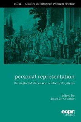 Personal Representation: The Neglected Dimension Of Electora...