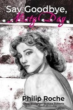 Say Goodbye, Misty Day, ,  Paperback