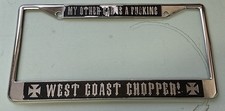 My Other F***ing Car Is A West Coast Chopper License Frame Rat Rod Kustom James
