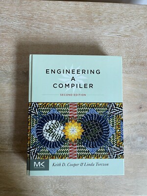 Engineering a Compiler by Linda Torczon and Keith Cooper (2011, Hardcover)