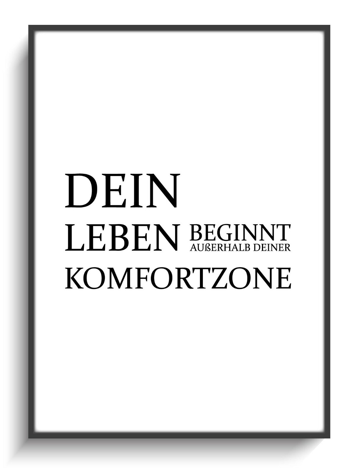 Wandbild A4 Motivation Spruch Leben Komfortzone Deko Poster Druck