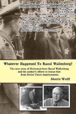 Whatever Happened to Raoul Wallenberg?