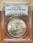 1888-O Morgan Silver Dollar PCGS MS63 VAM 1B Early Die State Of Scarface VAM-1B