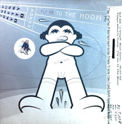 Tokyo Ghetto Pussy Feat. Candy - Fly Me To The Moon (Remixes) Maxi (VG/VG) .*