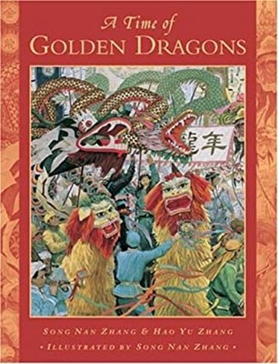 A Time of Golden Dragons Hardcover Song Nan, Zhang, Hao Yu Zhang