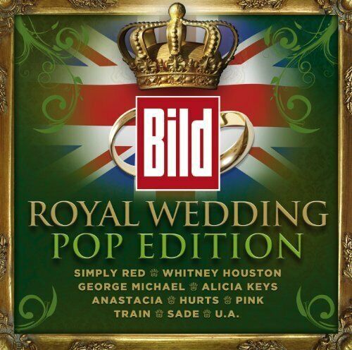 Bild-Royal Wedding Pop Edition (2011) [CD] Robbie Williams, Simply Red, Whitn... - Zdjęcie 1 z 1