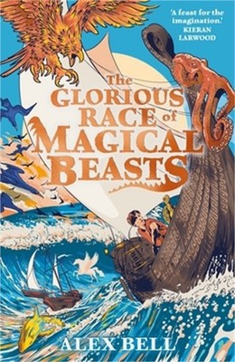 The Glorious Race of Magical Beasts (Paperback or Softback)