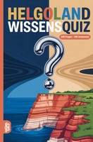 Helgoland Wissensquiz 100 Quizfragen üBer Helgoland RäTsel- Und Ratespiel Buch