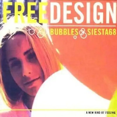 Free Design - Bubbles
