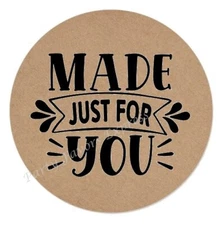 MADE JUST FOR YOU KRAFT ENVELOPE SEALS LABELS STICKERS SMALL BUSINESS