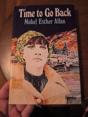 Time to Go Back - Mabel Allan - 1972 - Criterion Books - HC/DJ - Exlibris