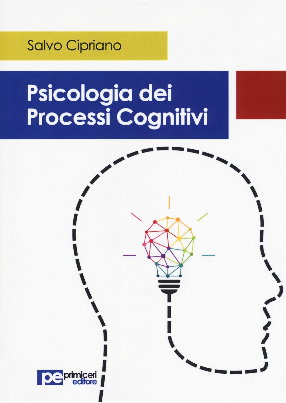 Libri Salvo Cipriano - Psicologia Dei Processi Cognitivi