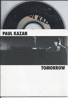 PAUL KAZAN - Tomorrow / Harry's song CD SINGLE 2TR CARDSLEEVE 1993 HOLLAND