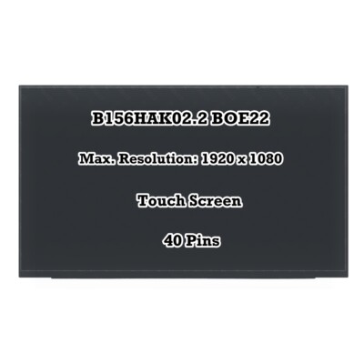 Compatible B156HAK02.2 BOE22 15.6'' FHD LCD Display On-Cell Touch Screen 40Pins