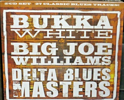  Delta Blues Masters by Bukka White,Big Joe Williams 2 CD NEW 27 tracks Best of