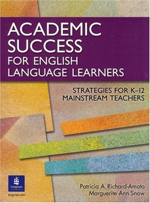 Academic Success for English Language Learners : Strategies for K