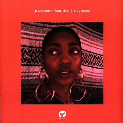 JT Donaldson - Stay Inside Feat. Liv.E (Vinyl 12'' - 2023 - UK - Original)