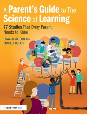 PARENTS GUIDE TO THE SCIENCE OF LEARNING by Edward Watson Paperback Self Help