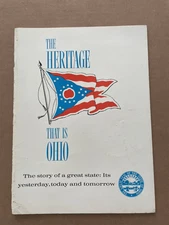 Vintage HERITAGE that is OHIO Booklet Story Great State yesterday today tomorrow