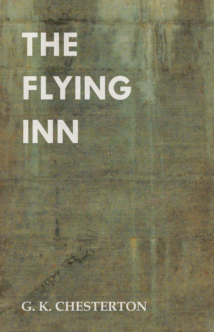 Thumbnail - G. K. Chesterton | The Flying Inn | Taschenbuch | Englisch (2012) |