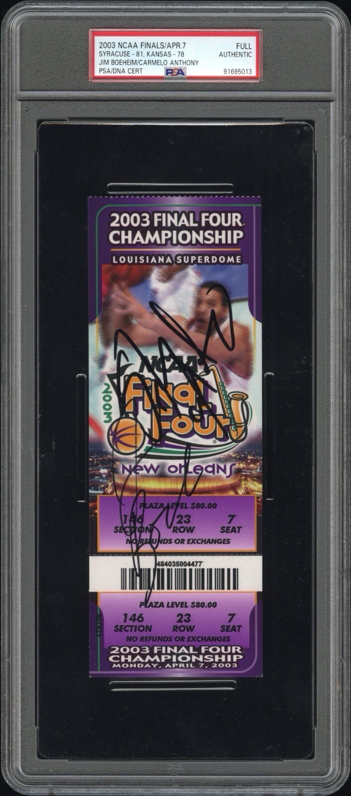 Carmelo Anthony Autographed Signed /JIM BOEHEIM SYRACUSE 2003 NCAA CHAMPIONSHIP TICKET PSA 