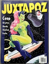 JUXTAPOZ Magazine Summer 1997 COOP Art Crimes Hardy Fuchs Shelton Kryttre
