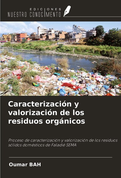 CaracterizacióN Y ValorizacióN De Los Residuos OrgáNicos Oumar Bah Taschenbuch-image