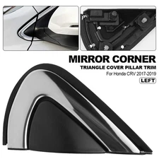 Left Driver Pillar Fender Mirror Corner Molding Cover Trim For Honda CRV 2017-22