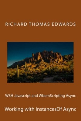 WSH Javascript and WbemScripting Async: Working with InstancesOf Async
