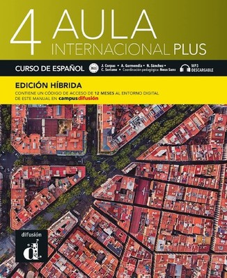Jaime Corpas Ca Aula internacional Plus 4 - Edicion hibrida - Libr (Taschenbuch)